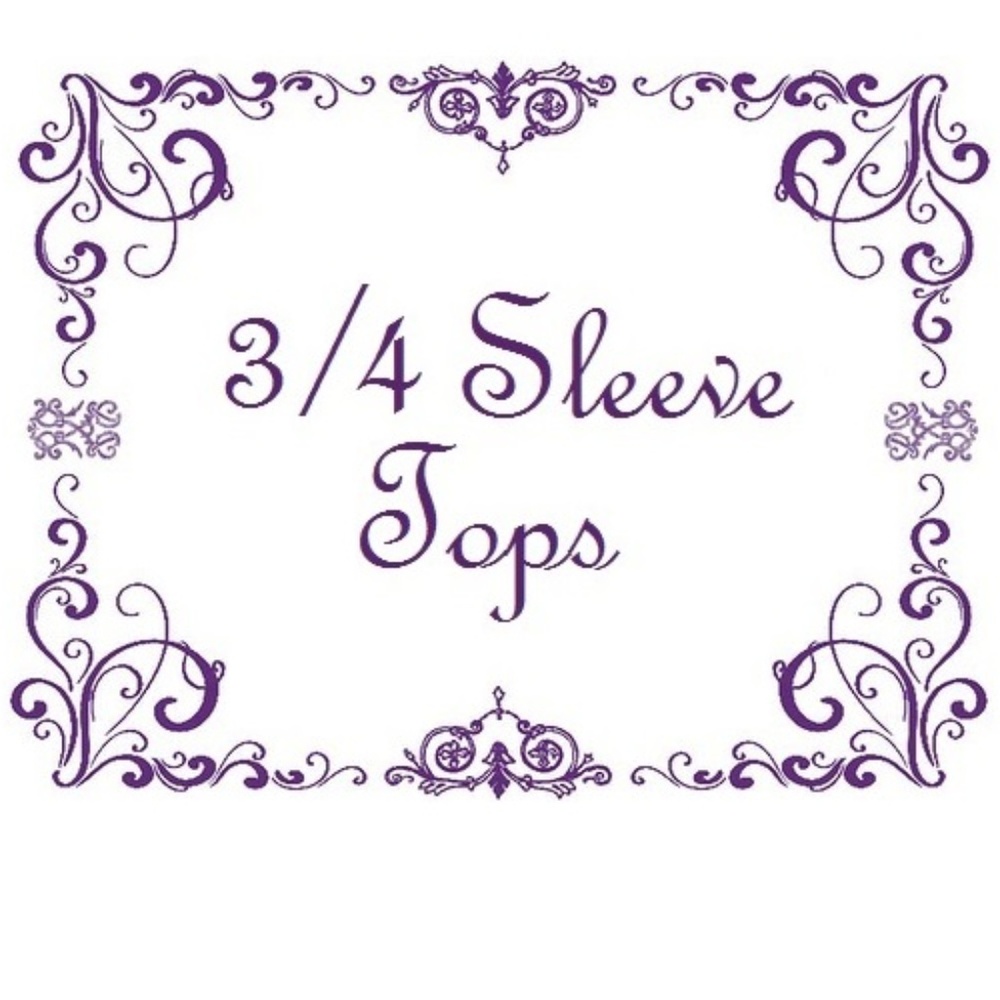 3/4 Sleeve Tops